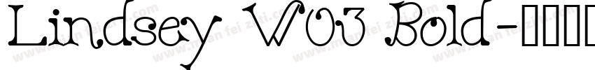 Lindsey W03 Bold字体转换